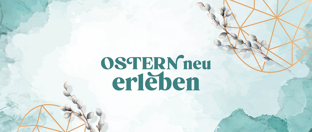 Titelbild zur Aktion "Ostern neu erleben"